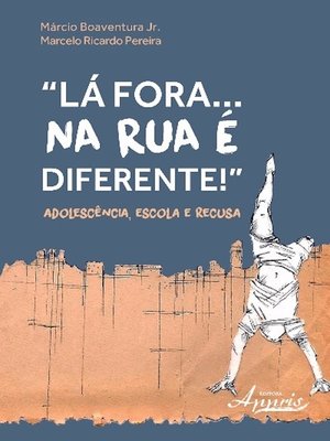 cover image of Lá fora... na rua é diferente!